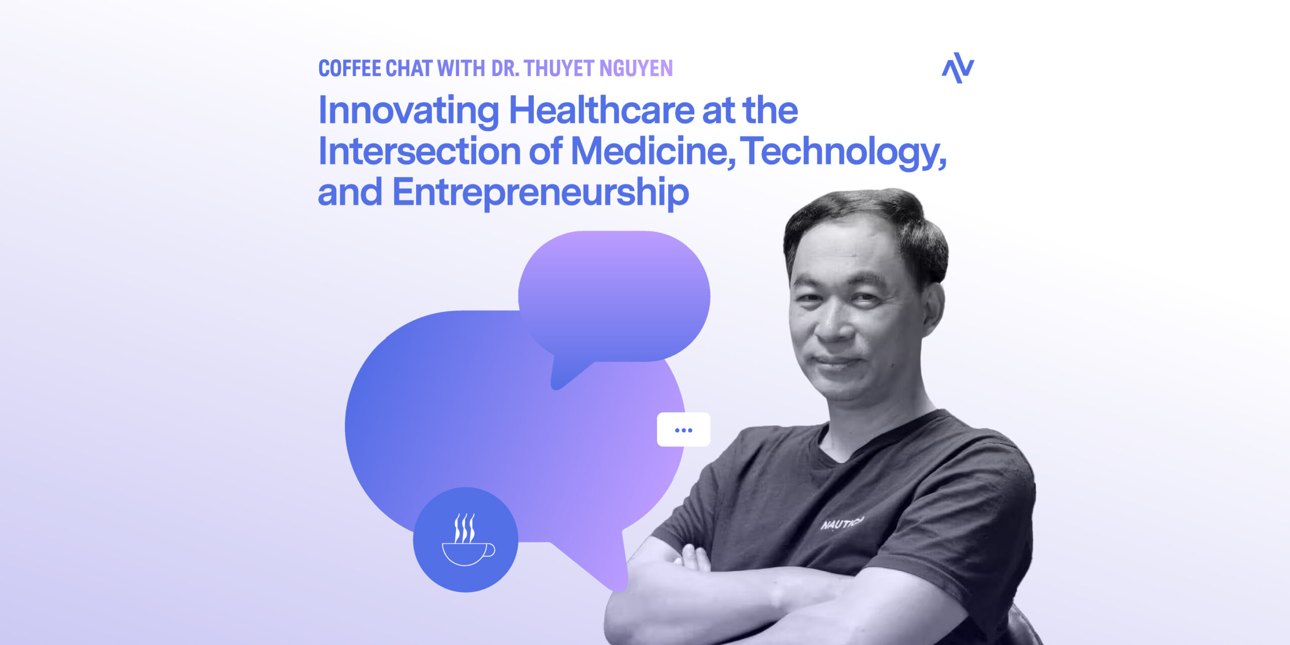 Coffee Chat #5:  Innovating Healthcare at the Intersection of Medicine, Technology, and Entrepreneurship
